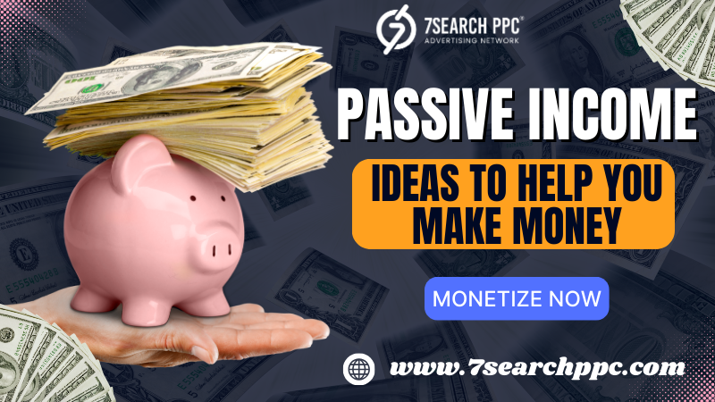 25 passive income ideas to help you make money in 2025