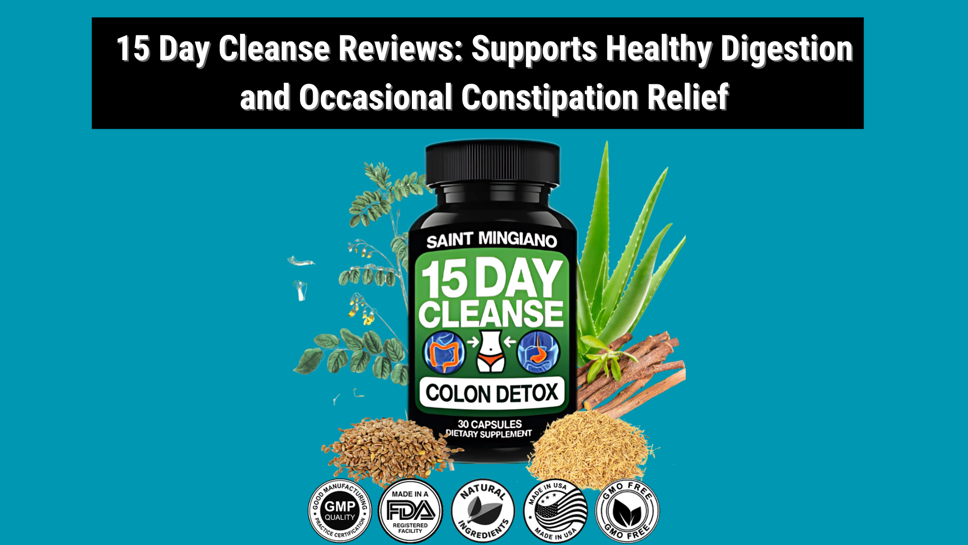 15 Day Cleanse Reviews 2025: Supports Healthy Digestion and Occasional Constipation Relief