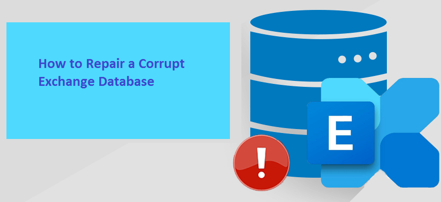 How to Repair a Corrupt Exchange Database?
