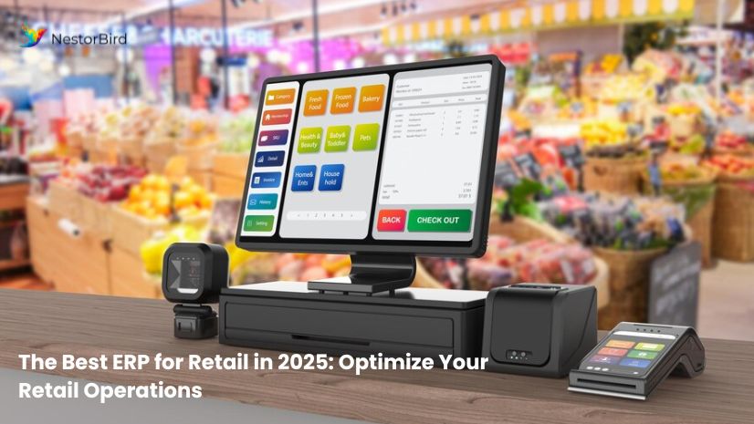 The Best ERP for Retail in 2025: Optimize Your Retail Operations