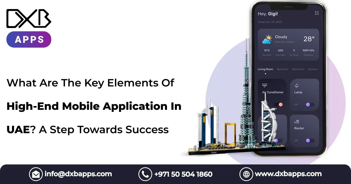 Transform with our mobile app development company, DXB APPS, for high-end mobile apps