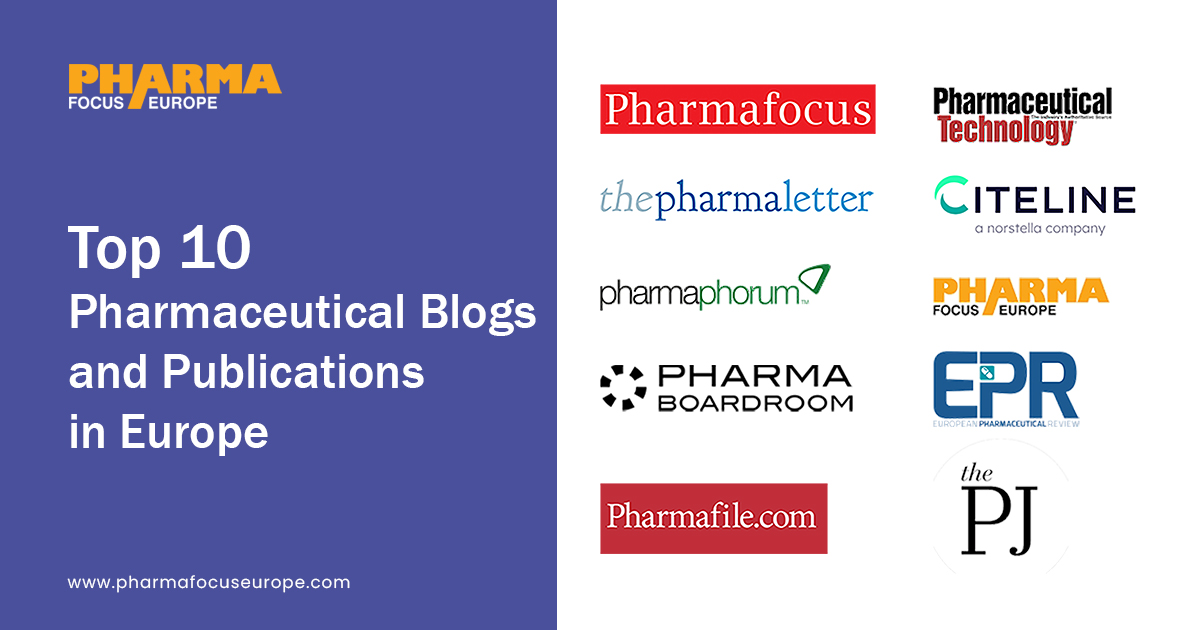 Top 10 Pharmaceutical Blogs and Publications in Europe