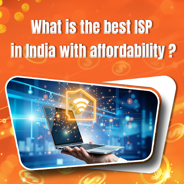 What is the best ISP in India with affordability?