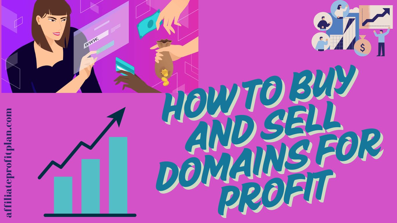 How to Buy and Sell Domains for Profit