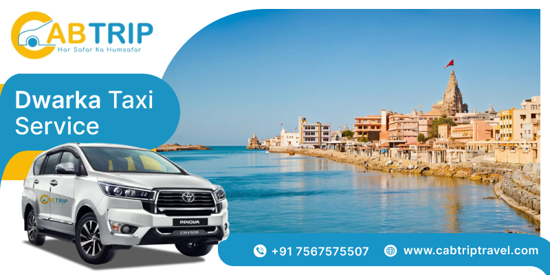 Dwarka Taxi Service: Your Reliable Travel Partner