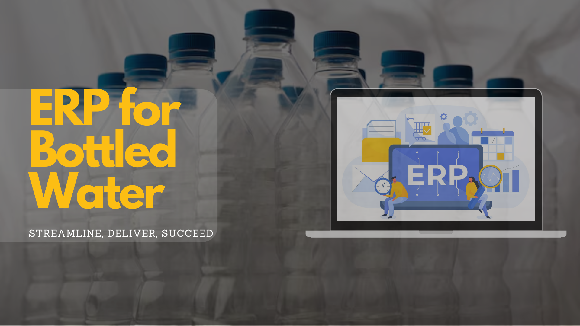 How ERP for Bottled Water Can Transform Your Water Delivery Business