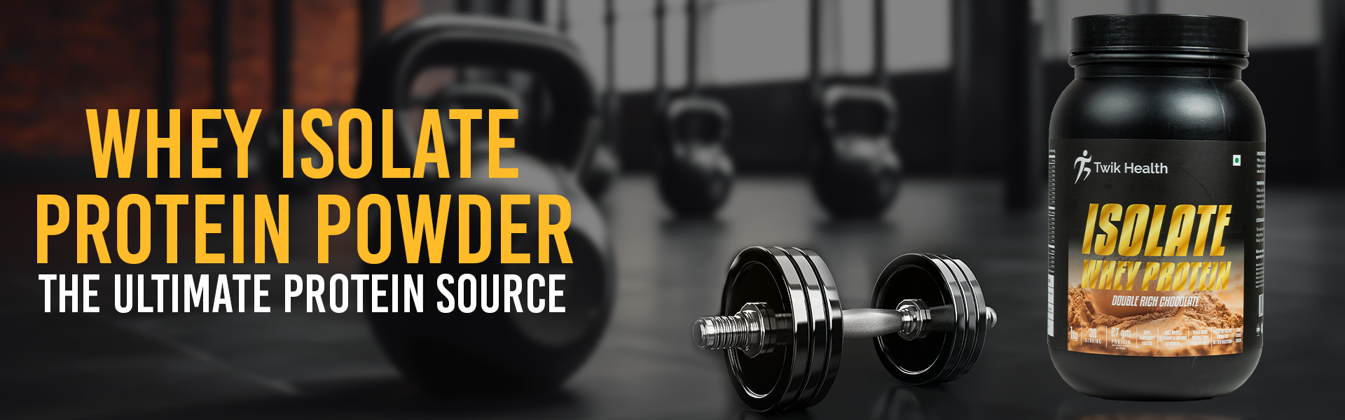 Twik Health’s Whey Isolate Protein Powder: The Ultimate Protein Source