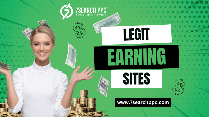 Legit Earning Sites: The Best Platforms for Online Income