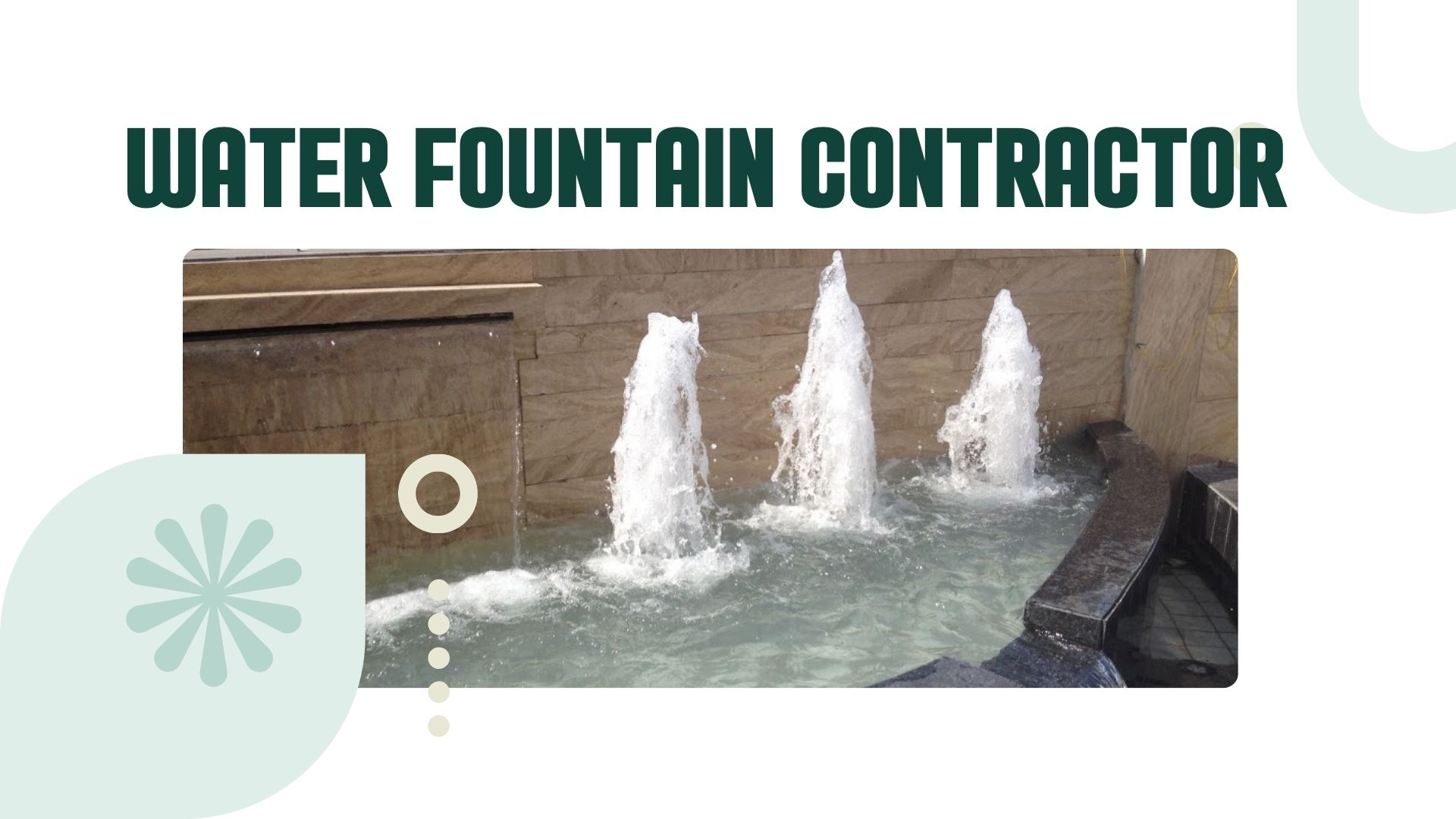 Expert Water Fountain Contractor | Design & Installation Services
