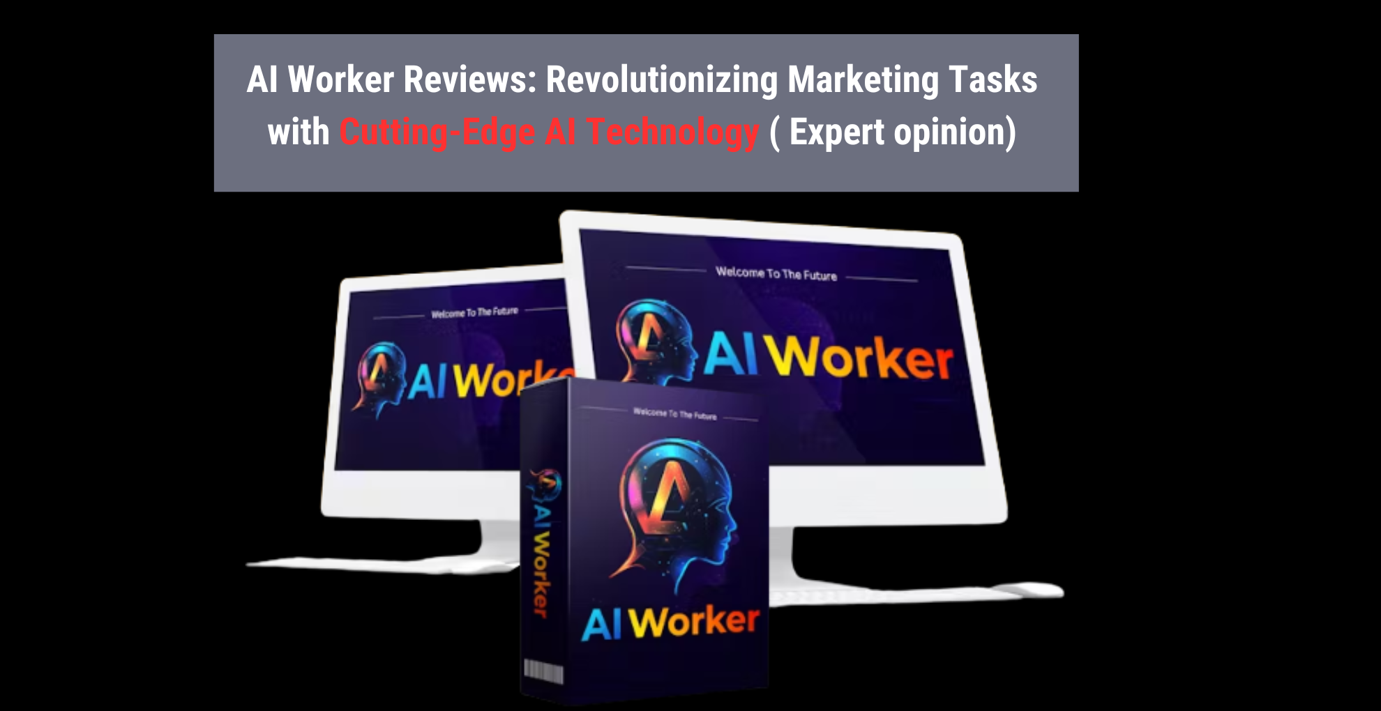 AI Worker Reviews: Revolutionizing Marketing Tasks with Cutting-Edge AI Technology ( Expert opinion)