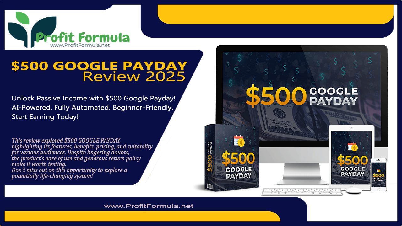 $500 GOOGLE PAYDAY Review 2025: Is This AI System Worth It?