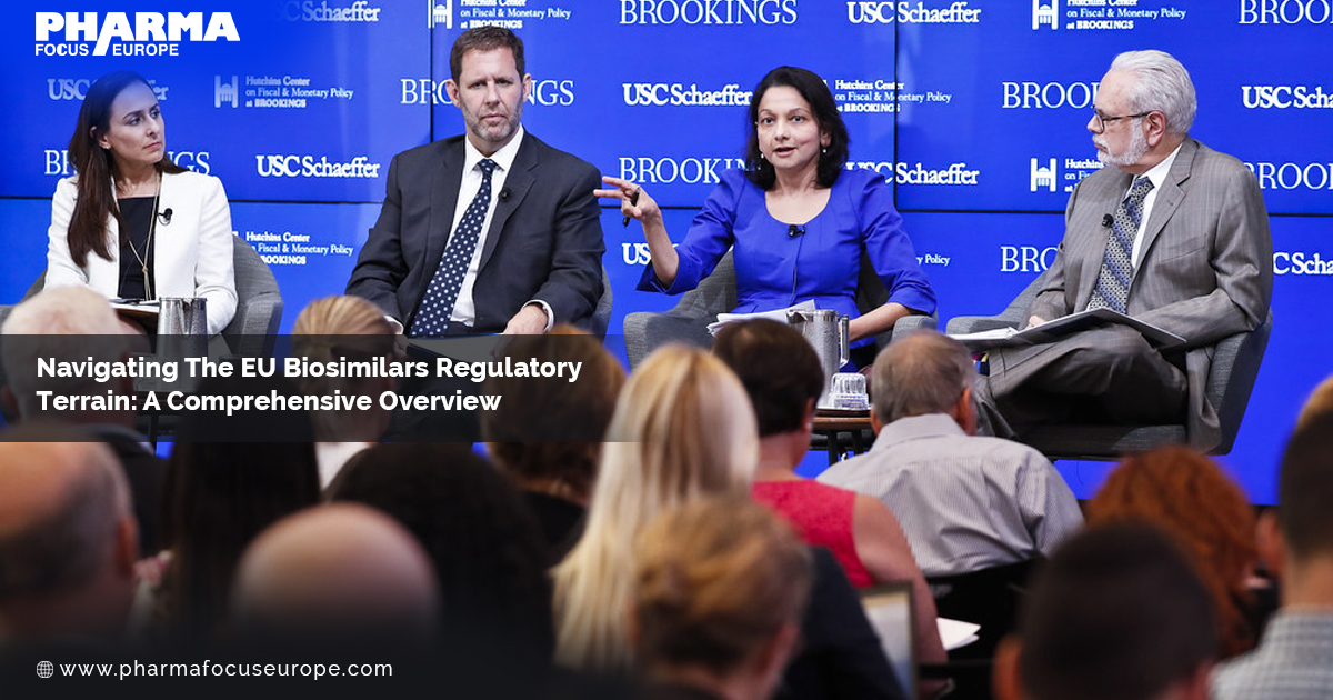 Navigating the EU Biosimilars Regulatory Terrain: A Comprehensive Overview