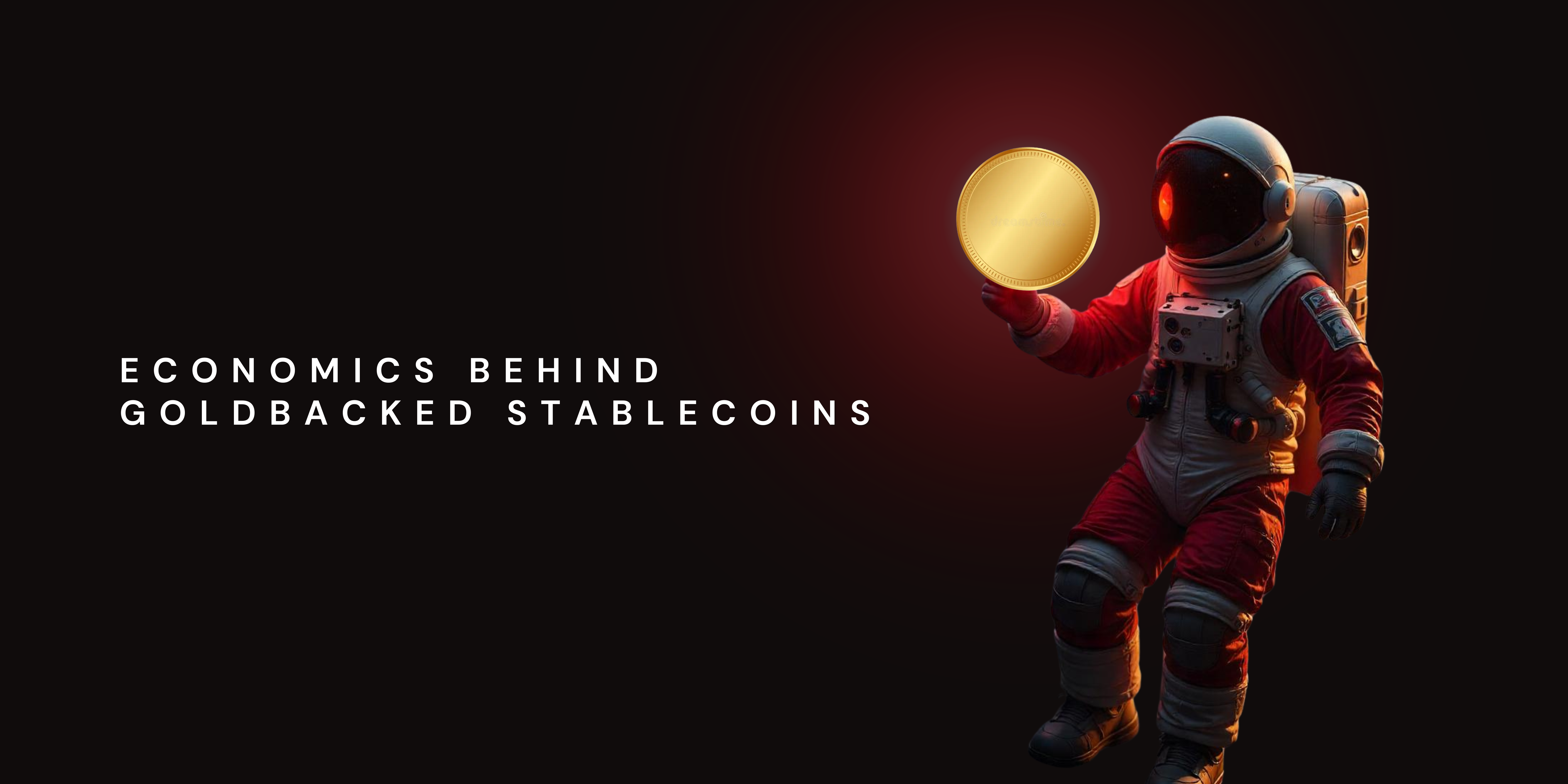 The Economics Behind Gold-Backed Stablecoins