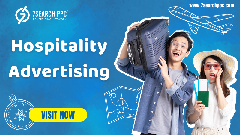 Advertising Strategies and Solutions for the Hospitality Industry