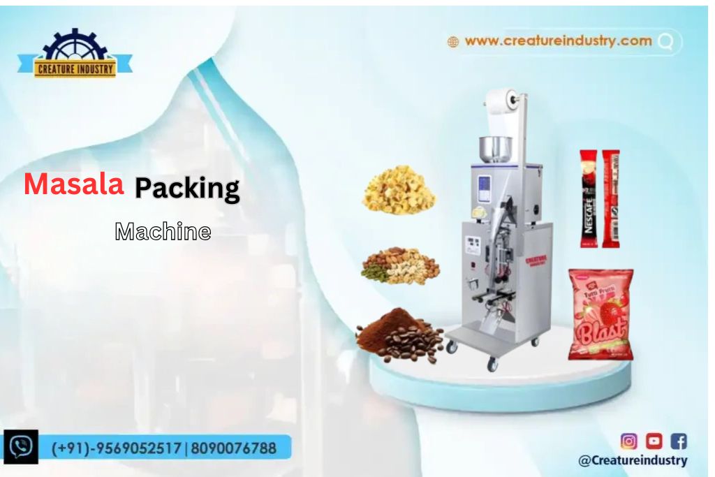 Masala Packing Machine: A Comprehensive Guide
