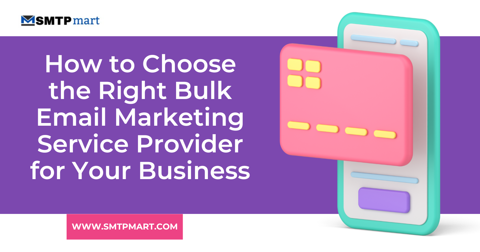 How to Choose the Right Bulk Email Marketing Service Provider for Your Business