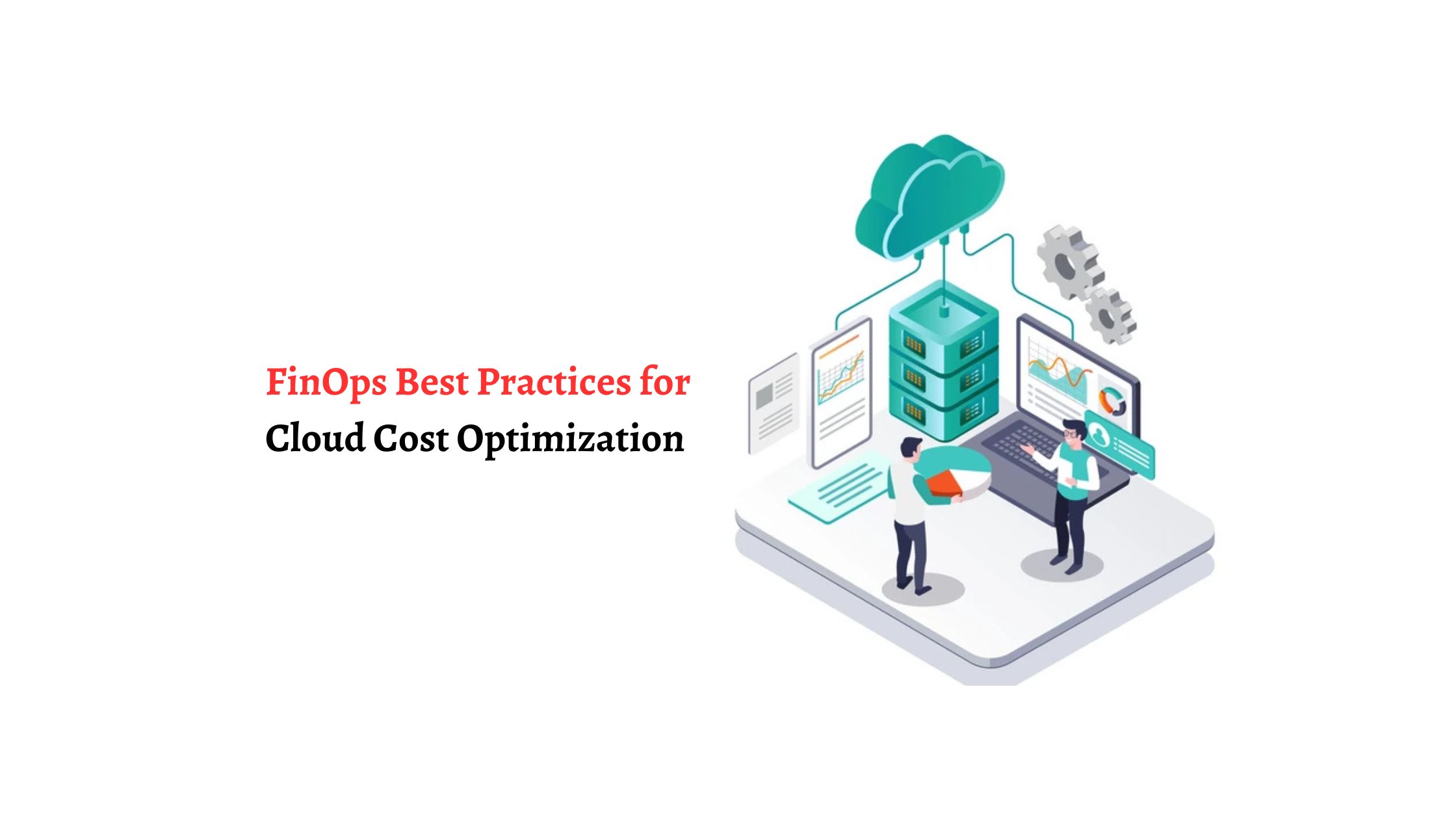 FinOps Best Practices for Cloud Cost Optimization