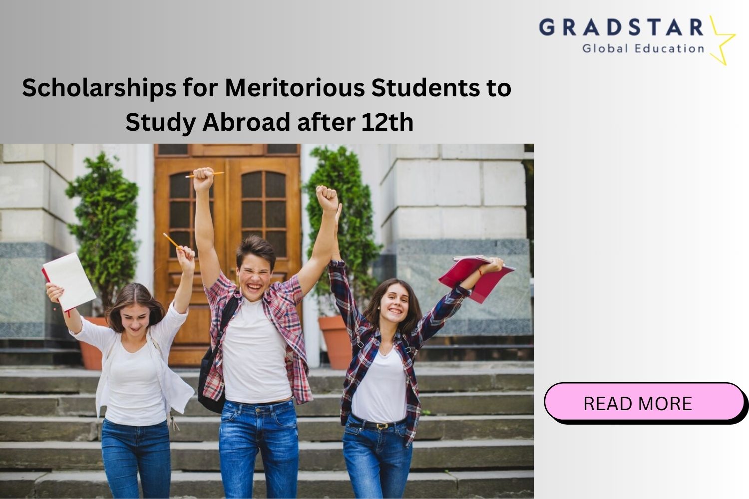 Scholarships for Meritorious Students to Study Abroad after 12th