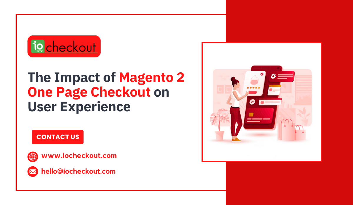 The Impact of Magento 2 One Page Checkout on User Experience