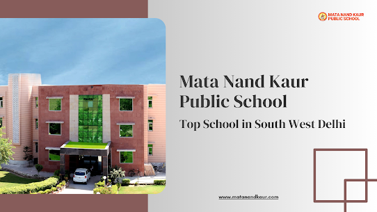 Top Schools in Najafgarh, Delhi: A Guide to Education