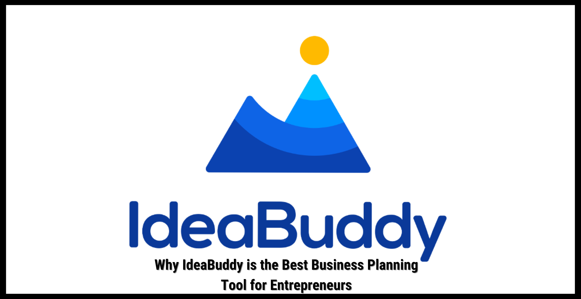 IdeaBuddy Review 2025: Is It the Right Tool for Your Business?