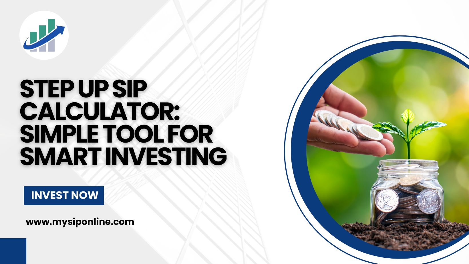 Step Up SIP Calculator: Simple Tool for Smart Investing