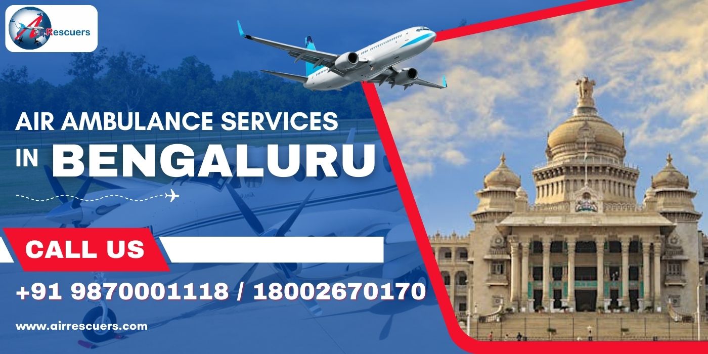 Air Ambulance Services in Bengaluru