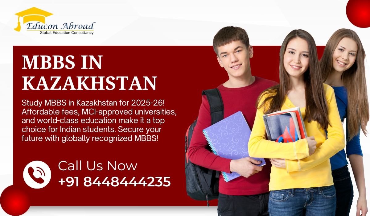 Why Should You Study MBBS in Kazakhstan in 2025-26?