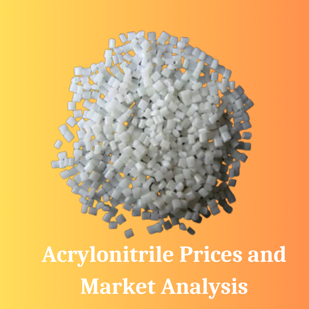 What You Need to Know About Acrylonitrile Prices Future Trends and Costs