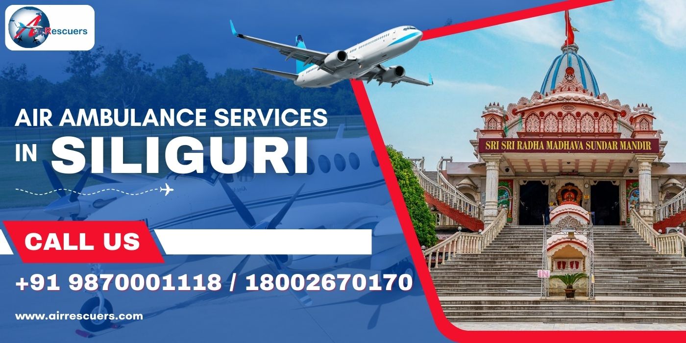 AIR AMBULANCE SERVICES IN SILIGURI