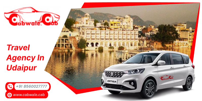 Travel Agency in Udaipur for Your Trip