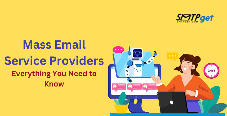 Mass Email Service Providers- Everything You Need to Know