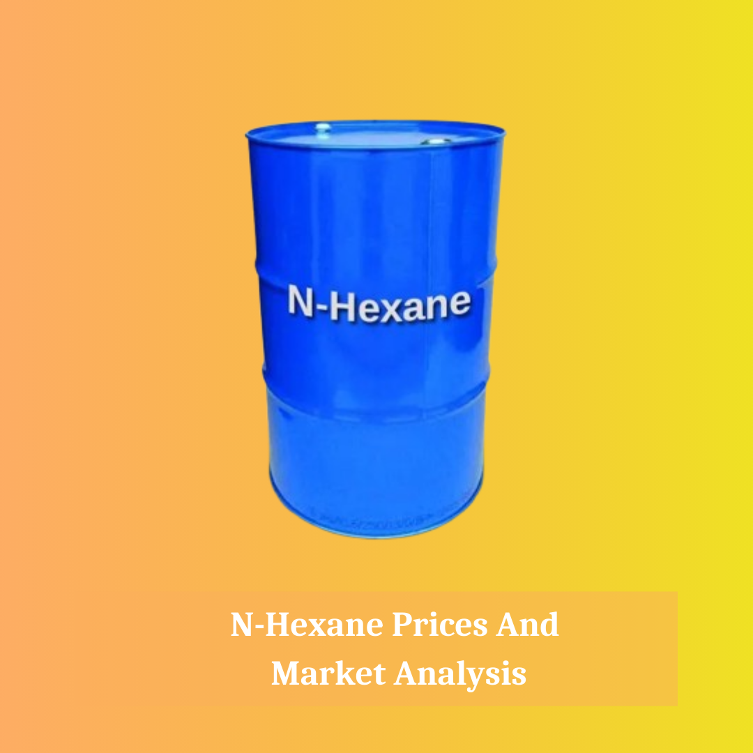 N-Hexane Prices in 2025: A Comprehensive Analysis of Market Factors
