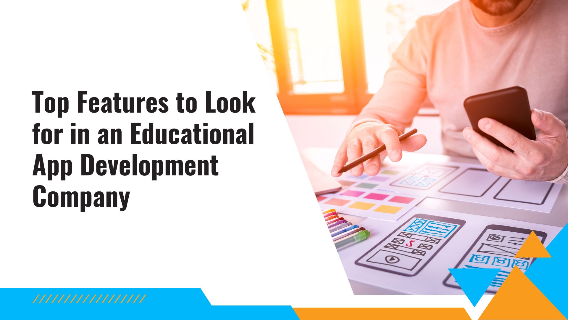 Top Features to Look for in an Educational App Development Company