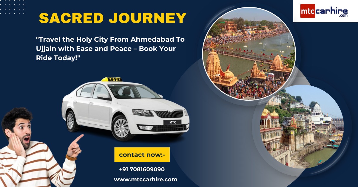 How to Get from Ahmedabad to Ujjain: A Comprehensive Guide