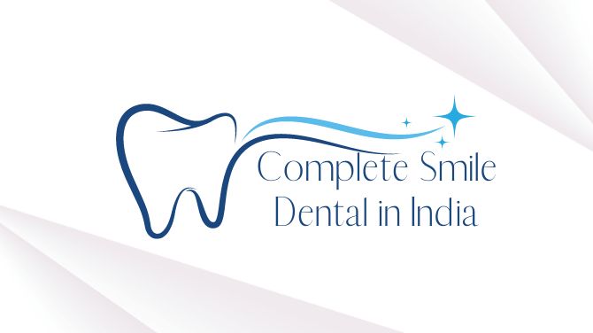Complete Smile Dental in India