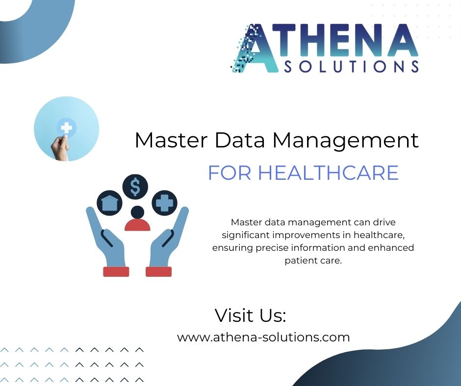 Master Data Management for Healthcare Providers – Athena Solutions