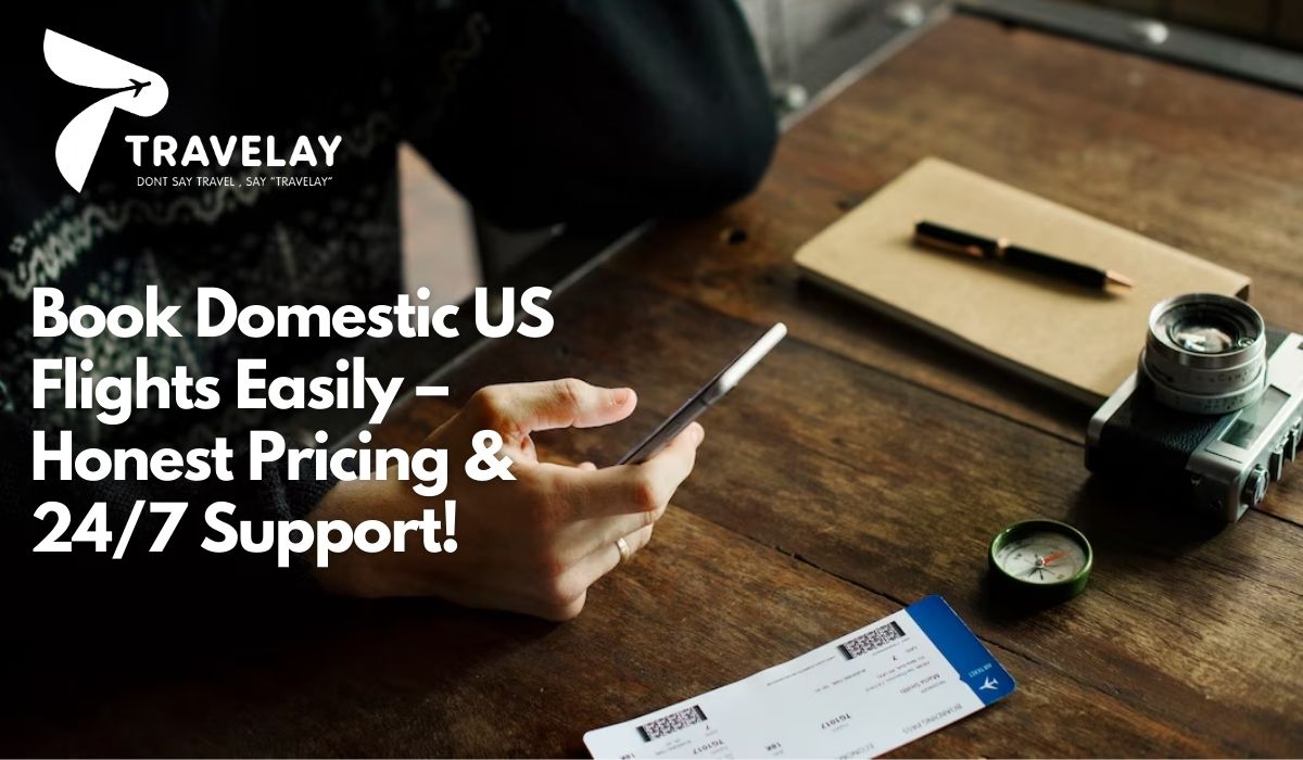 Book Domestic US Flights Easily – Honest Pricing & 24/7 Support!