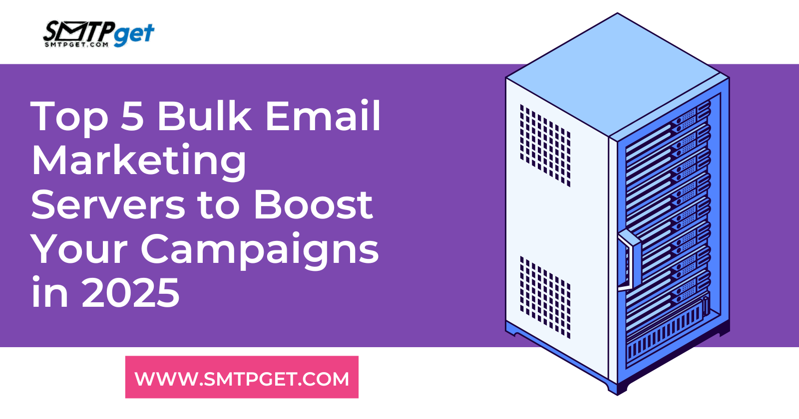 Top 5 Bulk Email Marketing Servers to Boost Your Campaigns in 2025