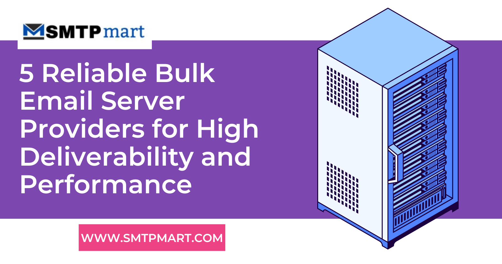 5 Reliable Bulk Email Server Providers for High Deliverability and Performance