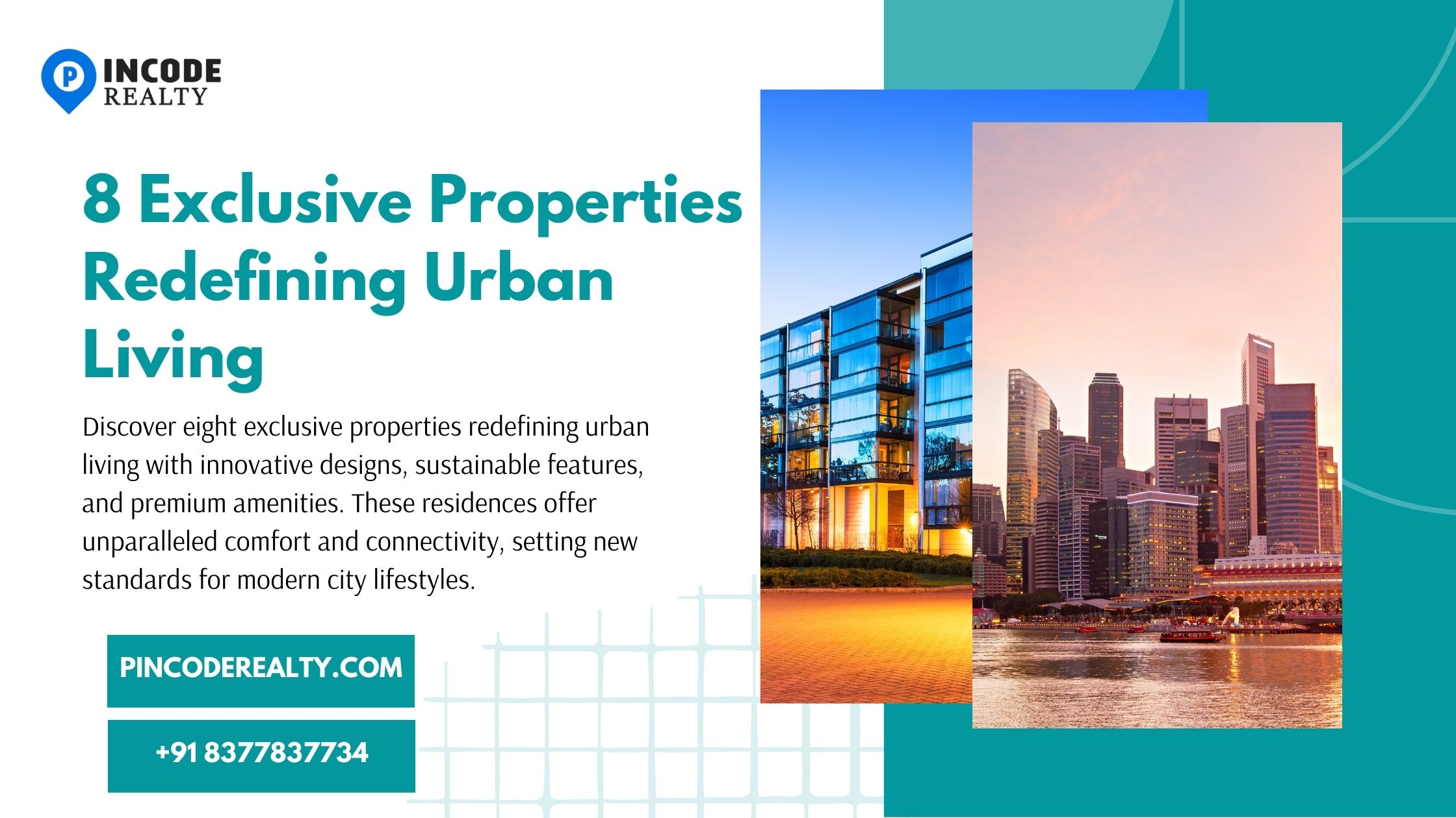 Explore 8 Luxury Properties Redefining City Living