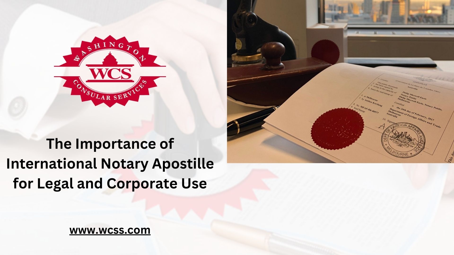 The Importance of International Notary Apostille for Legal and Corporate Use