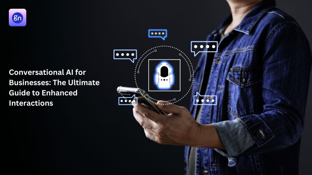 What are the Key Components of Conversational AI?