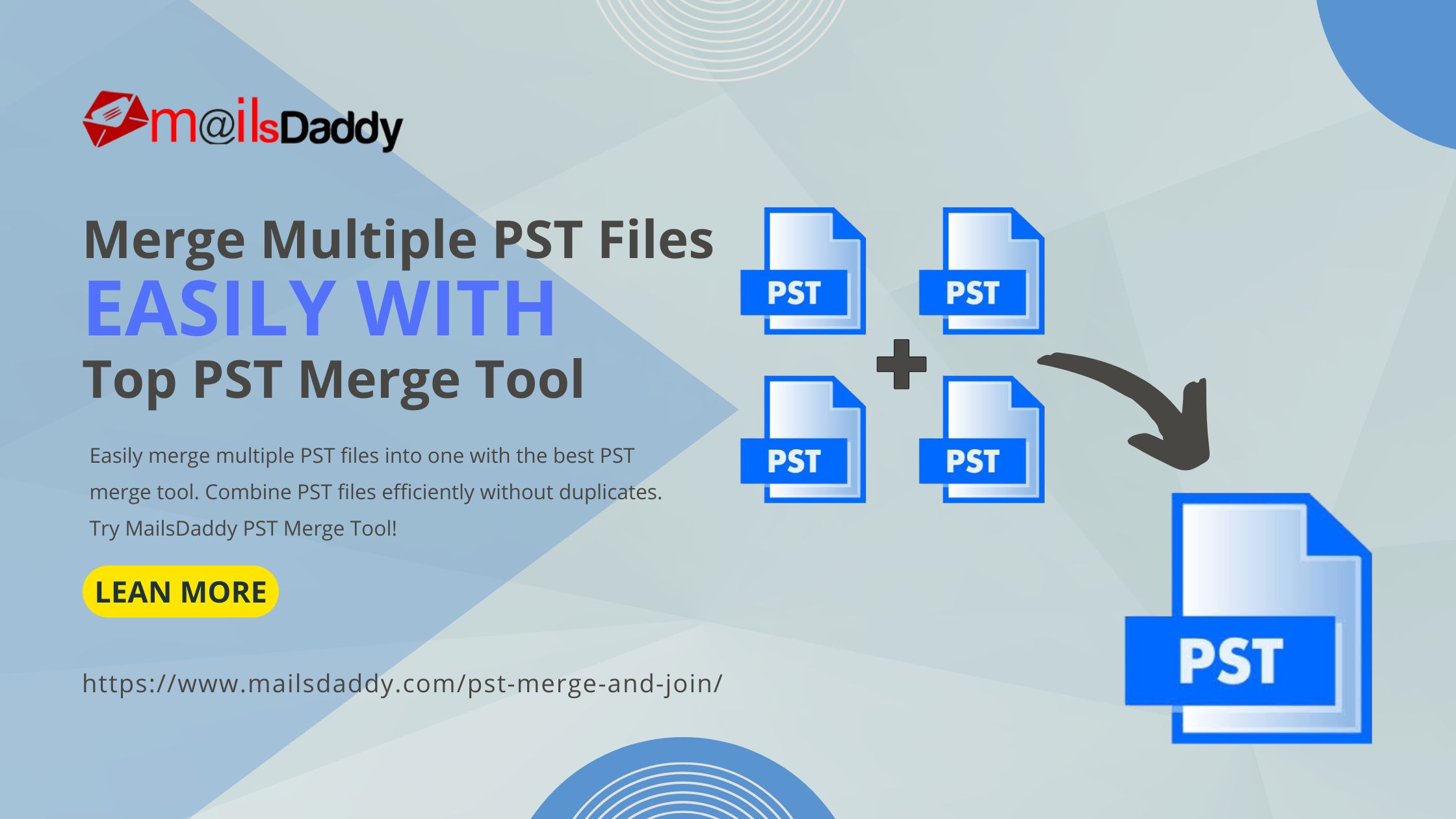 Merge Multiple PST Files Easily with Top PST Merge Tool