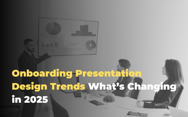 Onboarding Presentation Design Trends: What’s Changing in 2025