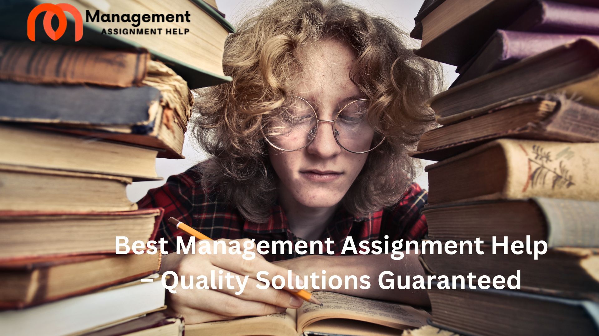 Best Management Assignment Help – Quality Solutions Guaranteed