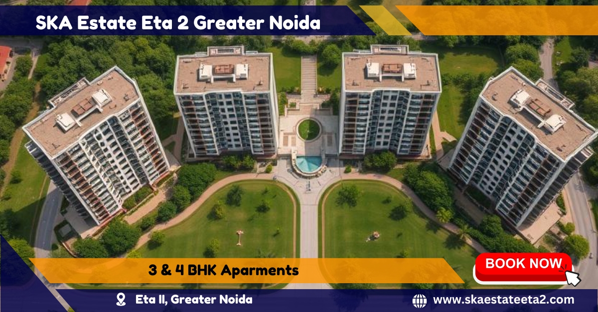 SKA Estate Eta 2 Greater Noida: Great Flats in Prime Location