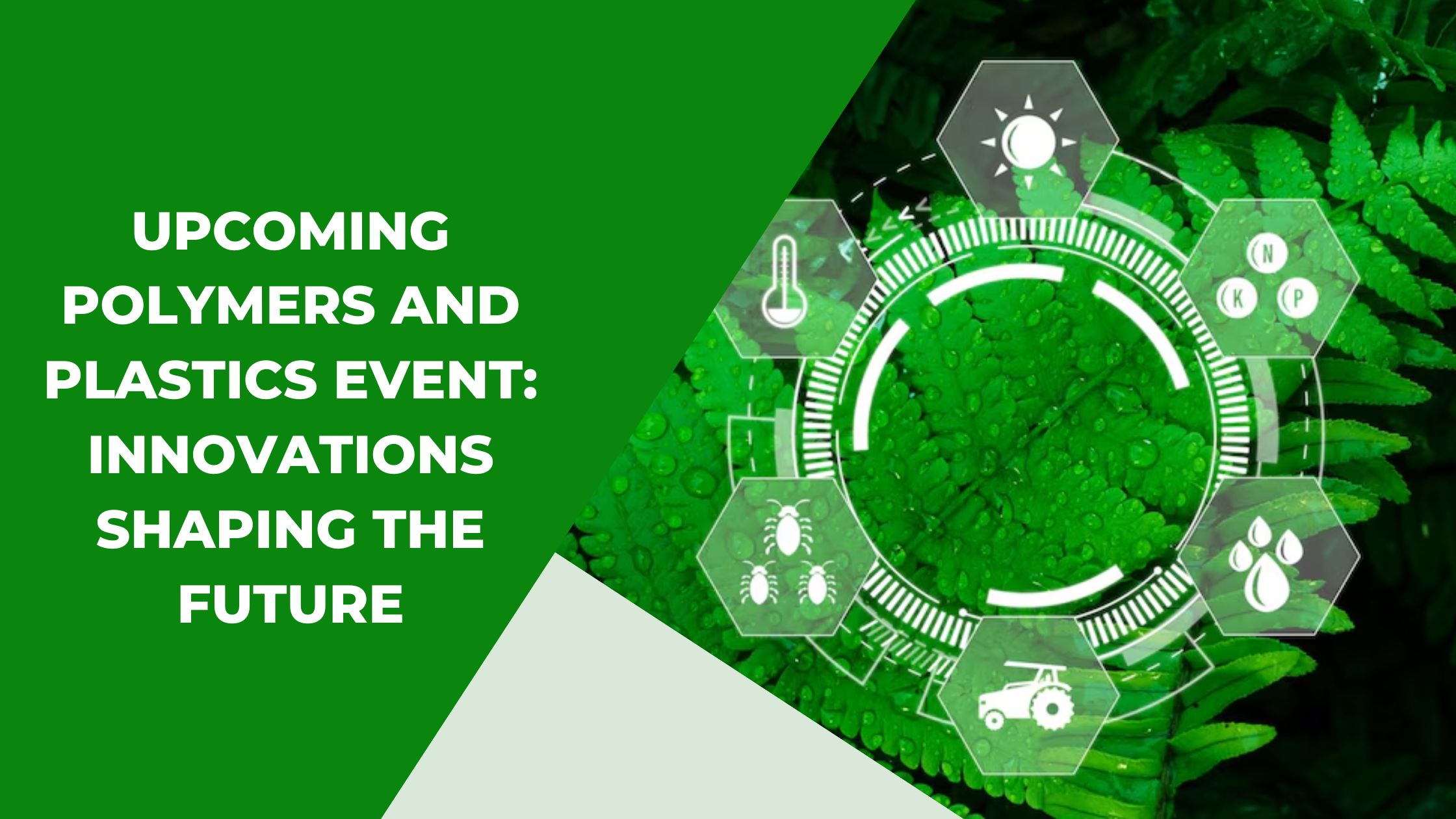 Upcoming Polymers and Plastics Event: Innovations Shaping the Future