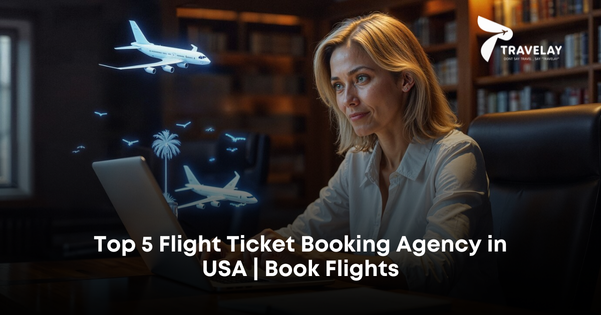 Top 5 Flight Ticket Booking Agency in USA | Book Flights