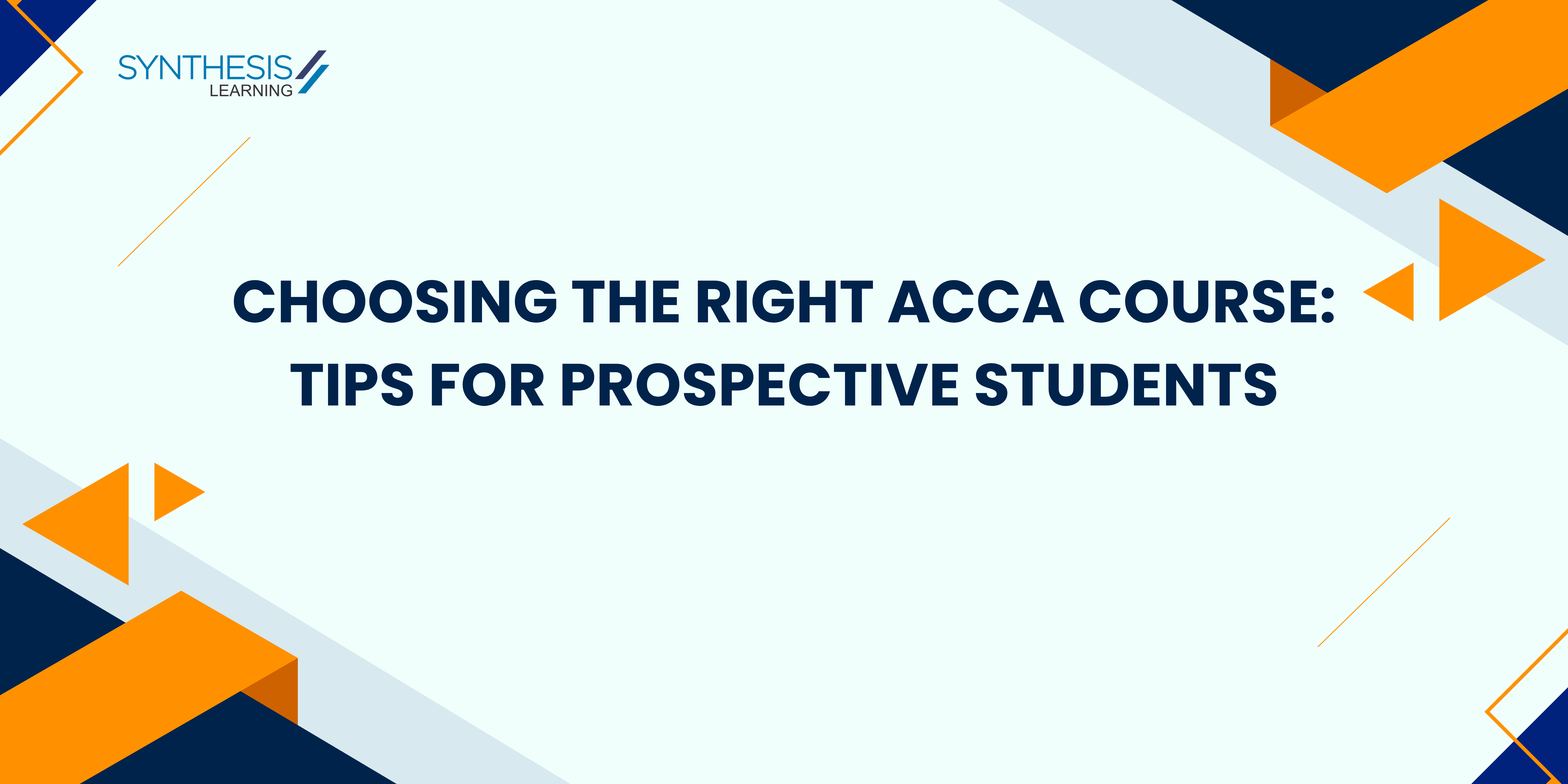 Choosing the Right ACCA Course: Tips for Prospective Students